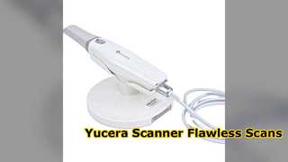 Yucera Dental Scanner: Precision CAD CAM Intraoral